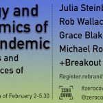 An advert for the event 'Ecology and Economics of the Pandemic', Saturday 13th February 2021, 2pm-5.30pm