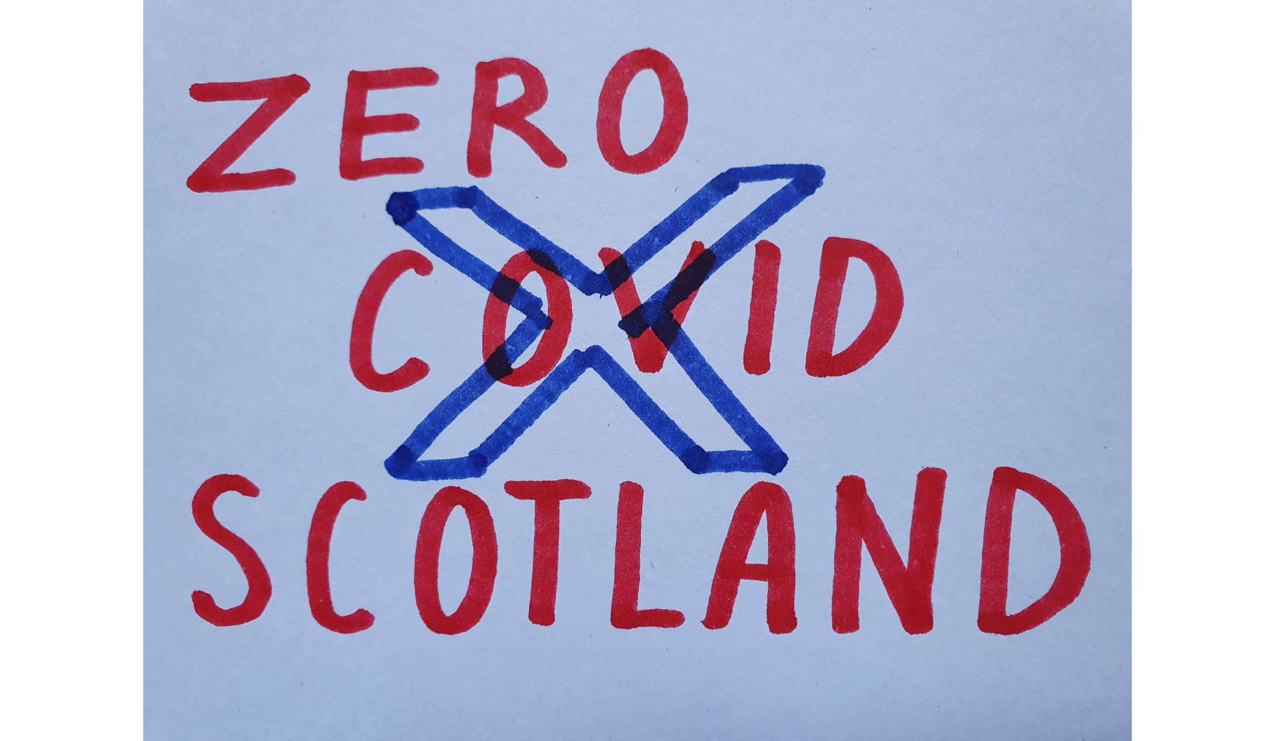 An image reading 'Zero Covid Scotland' with a Saltire flag superimposed