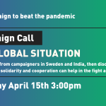 A banner advertising Covid Action's 3pm / 15 April 2023 campaign event: "THE GLOBAL SITUATION" with a subtitle of "We will hear from campaigners in Sweden and India, then discuss how international solidarity and cooperation can help in the fight against Covid" on a purple to green gradient background. The link to register is in the post.