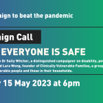 A banner with a purple to green gradient advertising the Until Everyone Is Safe Covid Action Campaign Call on 15 May 2023 @ 6pm, online. The link to register is in the post below, or the first link on https://linktr.ee/covidactionuk.